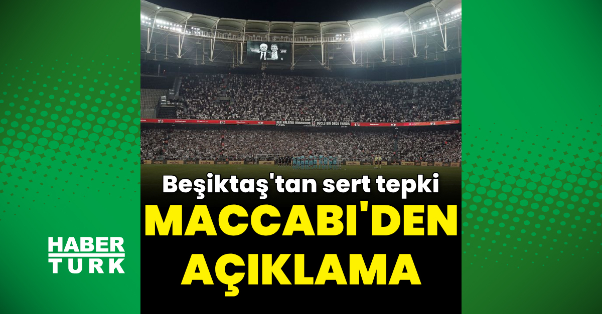 Maccabi Tel Aviv futbolcusundan Beşiktaş açıklaması